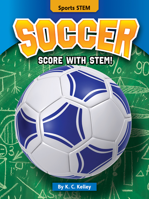 Title details for Soccer by K. C. Kelley - Available